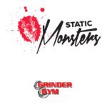 2021 Static Monsters at Grinder Gym